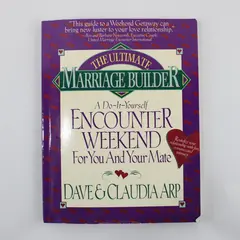 Ultimate Marriage Builder Encounter Weekend Dave & Claudia Arp 1994 Paperback