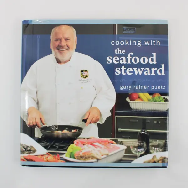 Cooking With the Seafood Steward Gary Rainer Puetz Seafood HC Cookbook, DJ 