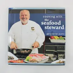 Cooking With the Seafood Steward Gary Rainer Puetz Seafood HC Cookbook, DJ 