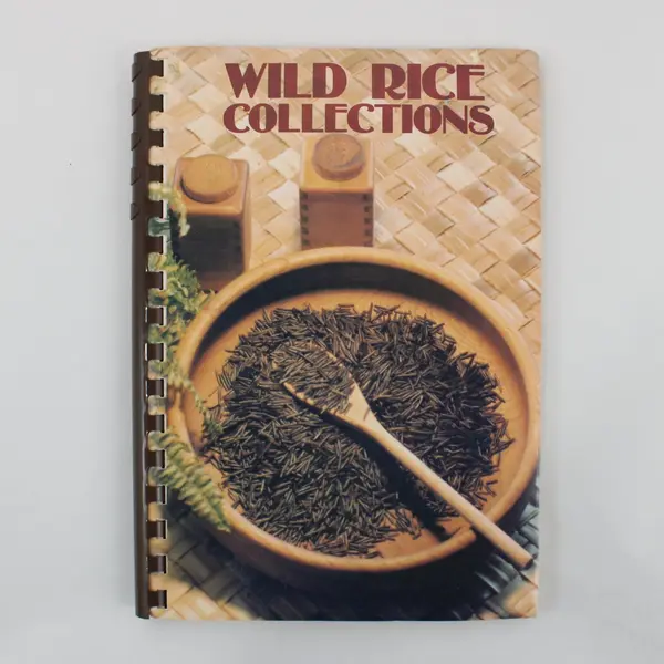 Wild Rice Collections Cookbook Spiral-Bound Anita Florhaug et al.