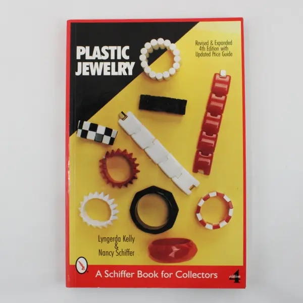Plastic Jewelry 4th Ed Lyngerda Kelly Nancy Schiffer Collectors Book