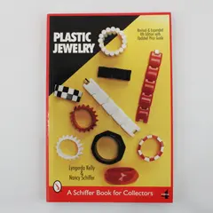 Plastic Jewelry 4th Ed Lyngerda Kelly Nancy Schiffer Collectors Book