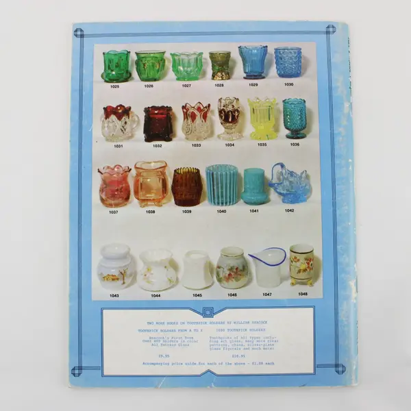 William Heacock Rare & Unlisted Toothpick Holders Identification Guide