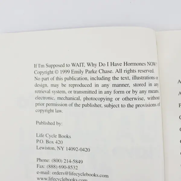 If I'm Supposed to WAIT, Why Do I Have Hormones NOW? Emily Parke Chase