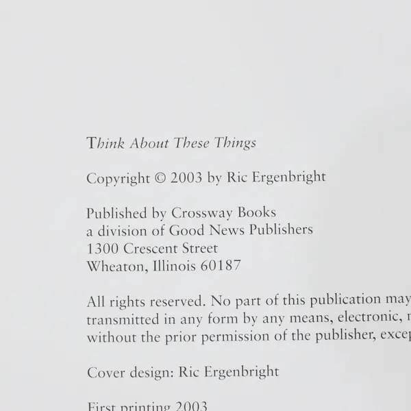 Think About These Things Ric Ergenbright Hardcover John Piper Foreword