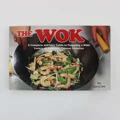 The Wok by Gary Lee Cookbook Chinese Recipes Guide