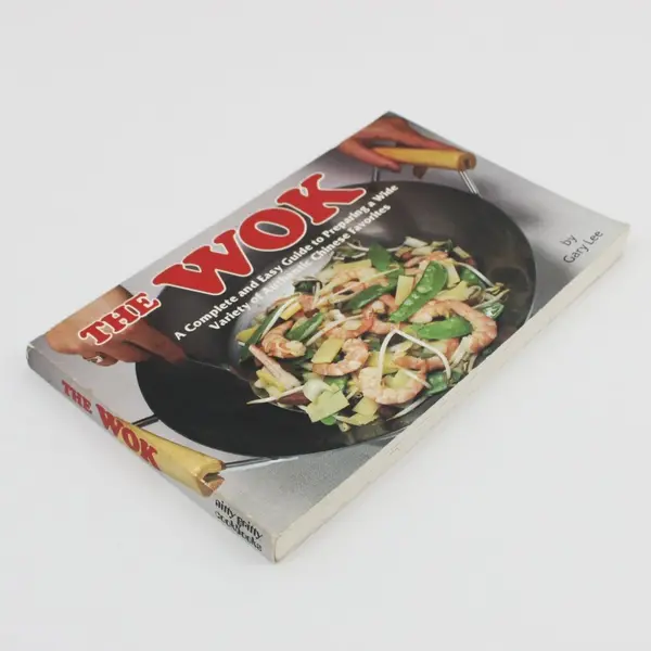 The Wok by Gary Lee Cookbook Chinese Recipes Guide