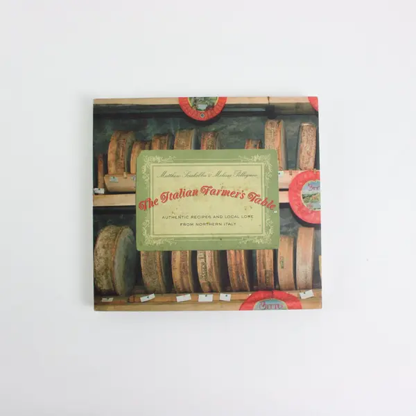 The Italian Farmer's Table Cookbook Matthew Scialabba Melissa Pellegrino 2010 PB