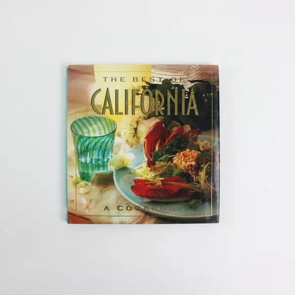 The Best of California A Cookbook Ann & Larry Walker 1994 Hardcover Dust Jacket