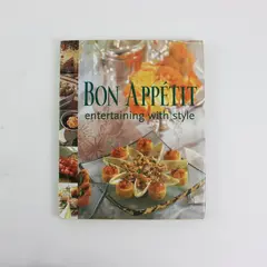 Bon Appetit Entertaining With Style Editors of Bon Appetit 1996 1st Ed HC DJ