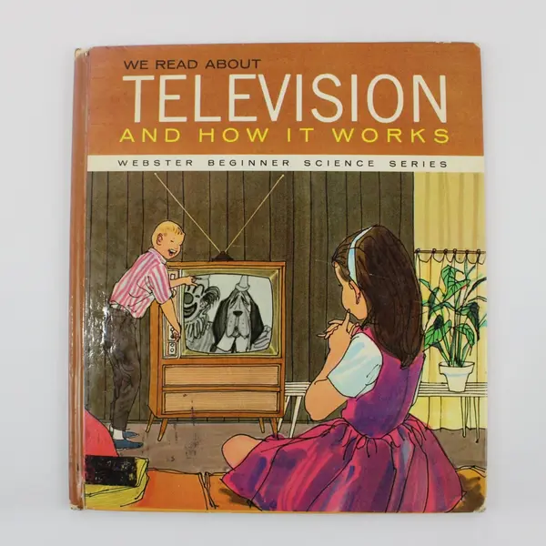 We Read About Television and How It Works Nathan Stillman Webster Beginner