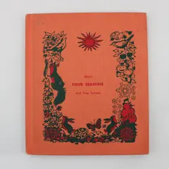 About Four Seasons and Five Senses Ruth Shaw Radlauer 1960 Hardcover 1st Ed