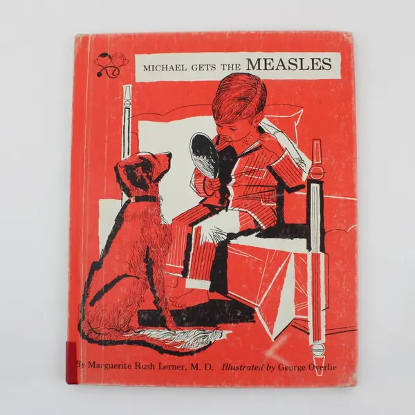 Michael Gets the Measles Lerner George Overlie Vintage Children's Illus HC