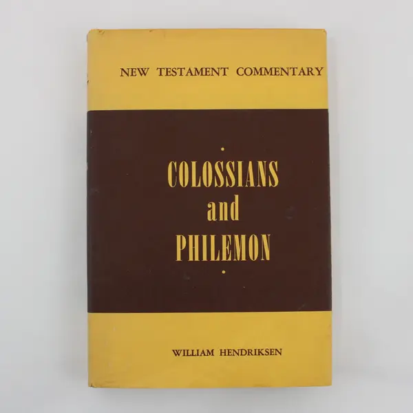 William Hendriksen New Testament Commentary Colossians & Philemon Book