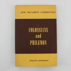 William Hendriksen New Testament Commentary Colossians & Philemon Book