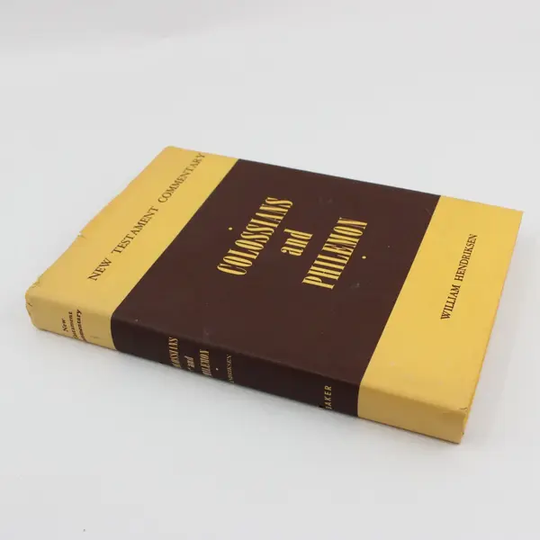 William Hendriksen New Testament Commentary Colossians & Philemon Book