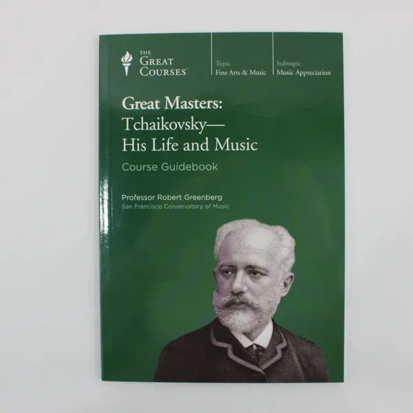 The Great Courses Great Masters Tchaikovsky Life & Music 2-Disc DVD Guidebook