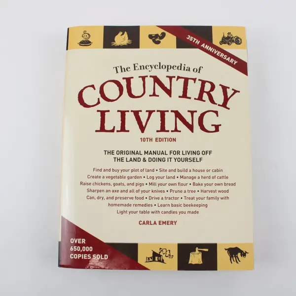 Encyclopedia of Country Living SC Book 2008, 10th Ed., Carla Emery 
