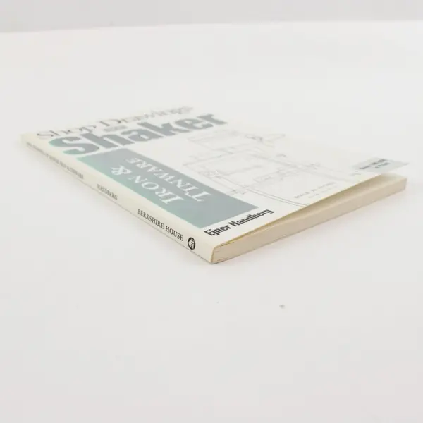 Shop Drawings of Shaker Iron & Tinware by Ejner Handberg 1993 Paperback Book