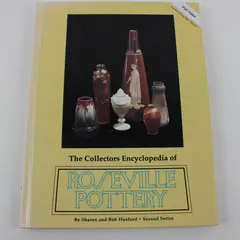 Roseville Pottery Collectors Encyclopedia 2nd Series Sharon/Bob Huxford 1980 HC