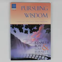 Pursuing Wisdom A Biblical Approach From Proverbs 1999 PB Guide Book Series