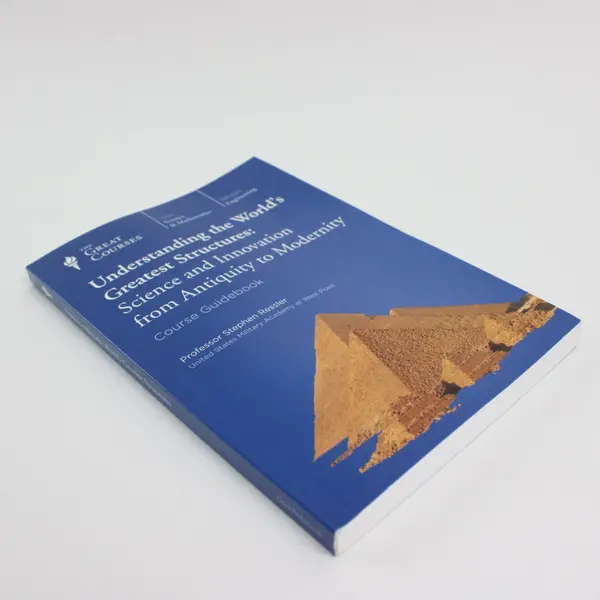 The Great Courses Understanding the World's Greatest Structures S Ressler 2011