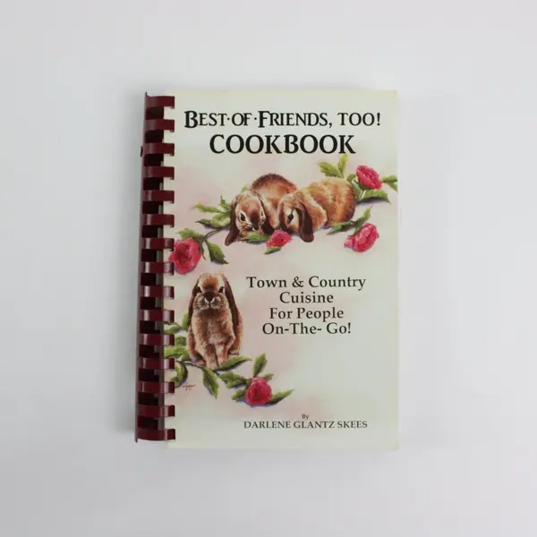 Best of Friends Too! Cookbook Town & Country Darlene G Skees Signed 1990 SB PB