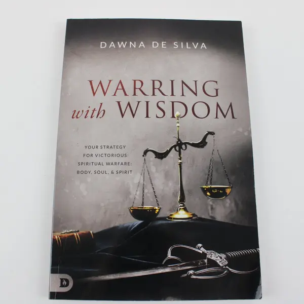 Warring With Wisdom Dawna De Silva Your Strategy Spiritual Warfare 2020 PB Good