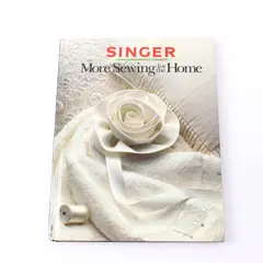 Vintage Singer More Sewing for the Home HC Book 1987 
