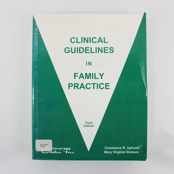 Clinical Guidelines in Family Practice 3rd Ed Uphold & Graham Ex-Lib 1998 PB