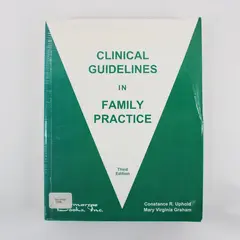 Clinical Guidelines in Family Practice 3rd Ed Uphold & Graham Ex-Lib 1998 PB