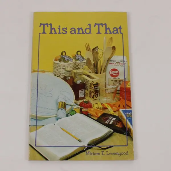 This and That Miriam E. Levengood 1983 Paperback Vintage Practical Tips