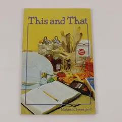 This and That Miriam E. Levengood 1983 Paperback Vintage Practical Tips