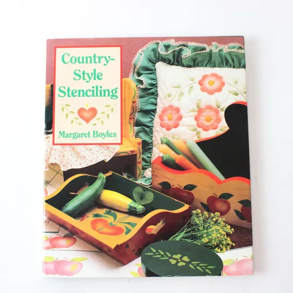 Vintage Country-Style Stenciling HC Book w/DJ 1991, Margaret Boyles
