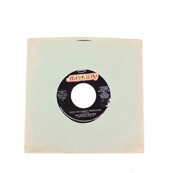 The Burch Sisters What Do Lonely People Do Mercury Promo 7" Vinyl Record