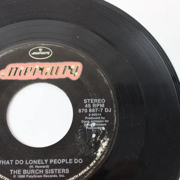 The Burch Sisters What Do Lonely People Do Mercury Promo 7" Vinyl Record