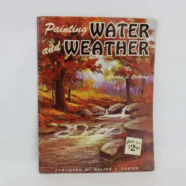 Painting Water & Weather Charles L Cochrane Signed/Inscribed Copy Paperback 1976