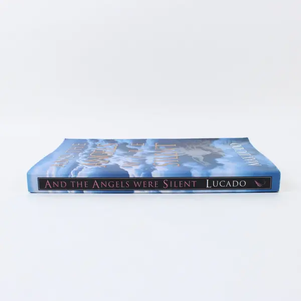 And the Angels Were Silent Max Lucado Paperback Christian Book