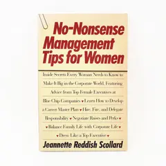 No-Nonsense Management Tips for Women Paperback Jeanette Reddish Scollard