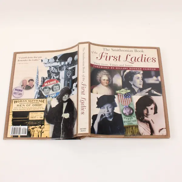 The Smithsonian Book of First Ladies Edith P Mayo 1996 HC Hillary Clinton