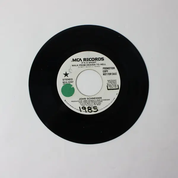 John Schneider It's A Short Walk From Heaven To Hell MCA 7" Promo Stereo