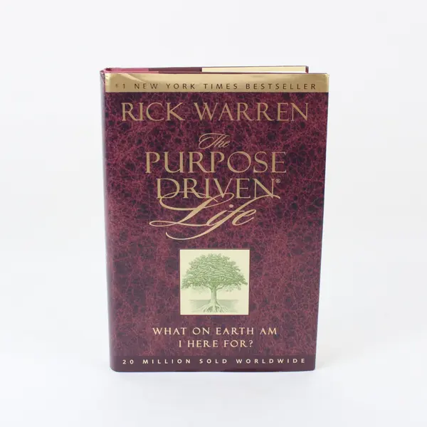 Rick Warren The Purpose Driven Life Hardcover What on Earth Am I Here For?