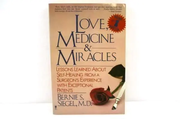 Love, Medicine & Miracles Bernie S. Siegel MD Self-Healing Paperback Book