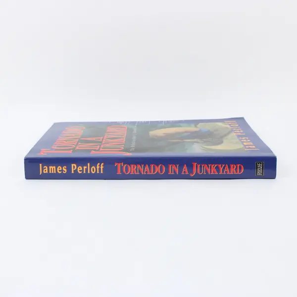 Tornado in a Junkyard The Relentless Myth of Darwinism James Perloff
