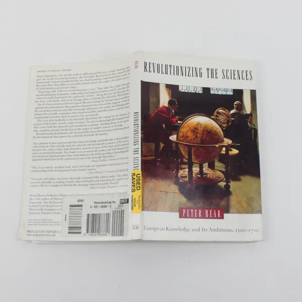 Revolutionizing the Sciences: European Knowledge and Its Ambitions, 1500-1700