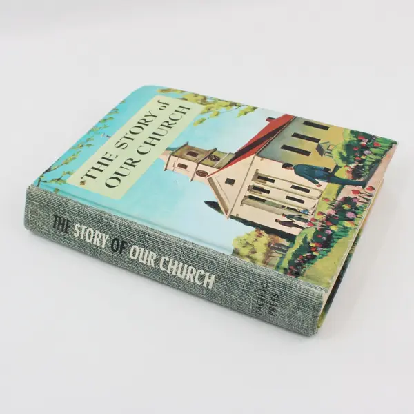 The Story of Our Church SDA History 1960 HC Pacific Press Publishing Assn