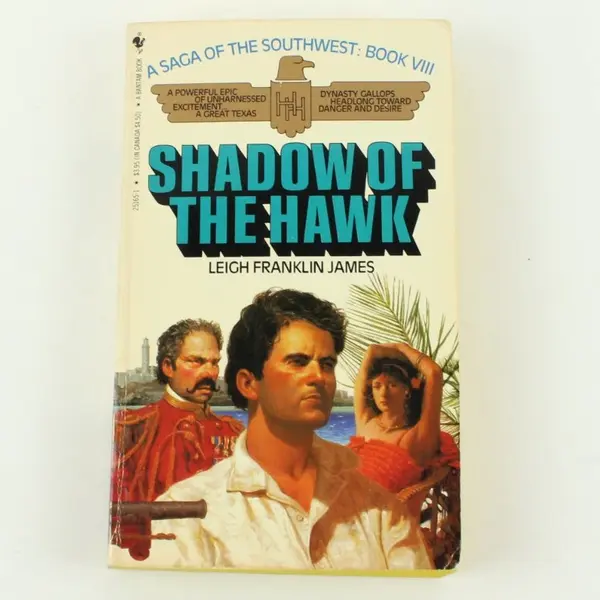 Shadow of the Hawk Leigh Franklin James 1985 Bantam Paperback Book VIII