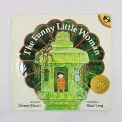 The Funny Little Woman 1986 Paperback Arlene Mosel Blair Lent Book