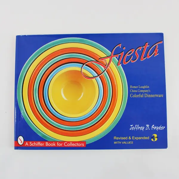Fiesta Homer Laughlin Colorful Dinnerware Jeffrey B. Snyder 3rd Revised Exp 1997