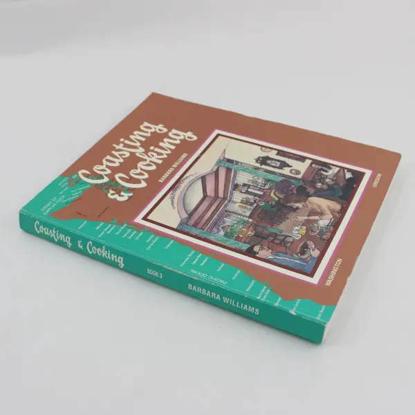Coasting & Cooking Book 3 Barbara Williams WA/OR Cookbook 1990 Paperback